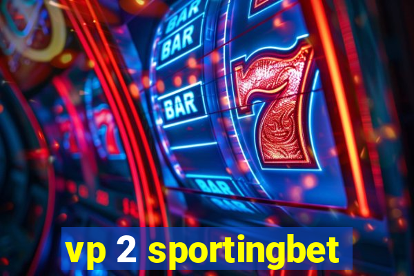 vp 2 sportingbet